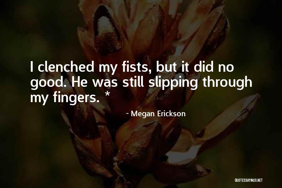 Torn Between Love And Family Quotes By Megan Erickson Torn Between Love And Family Quotes By Megan Erickson