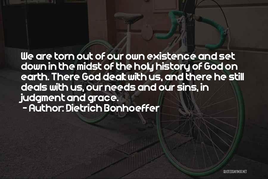 Torn Down Quotes By Dietrich Bonhoeffer