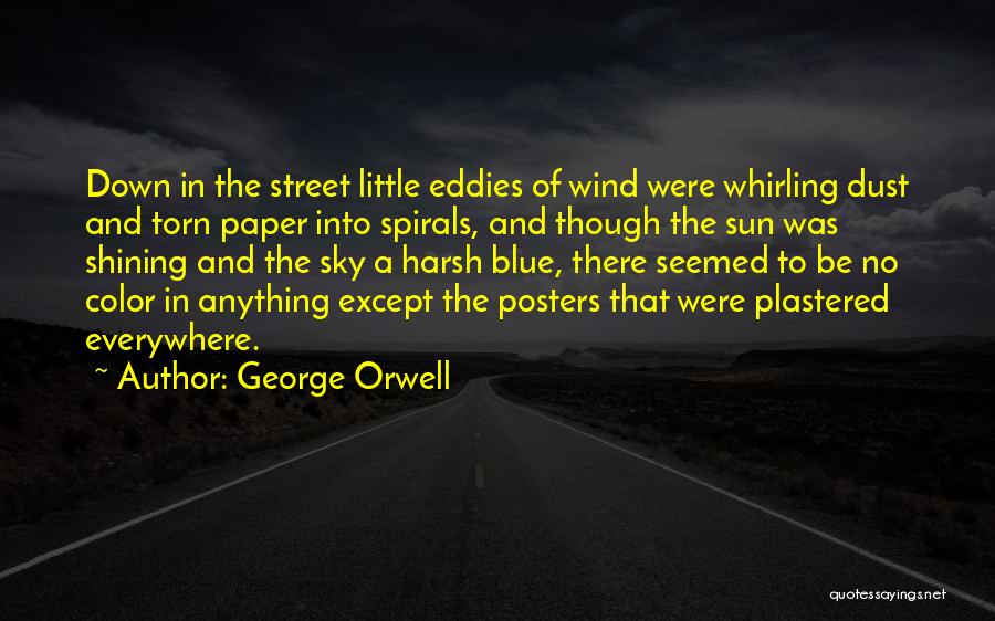 Torn Down Quotes By George Orwell