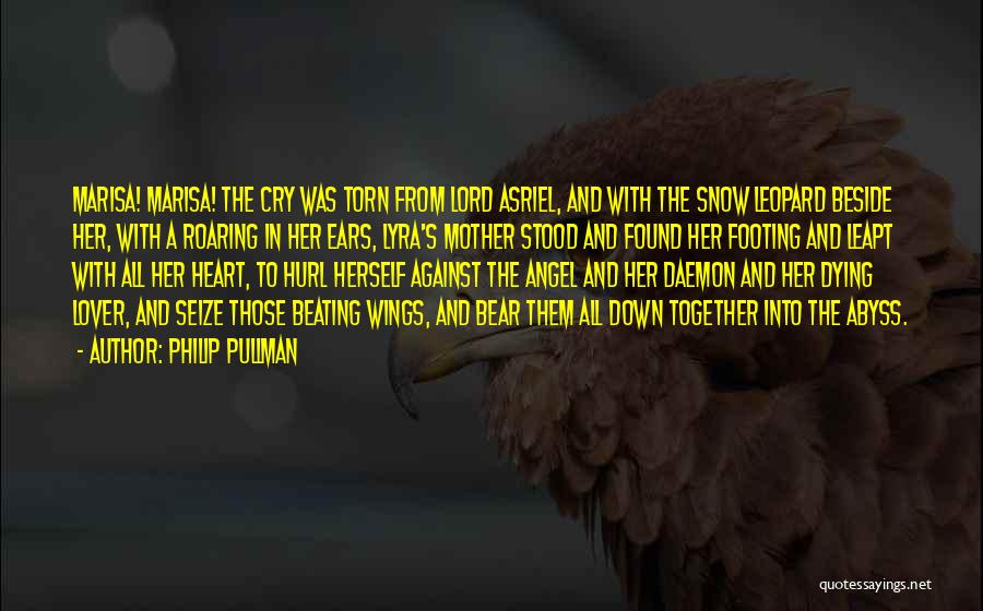 Torn Down Quotes By Philip Pullman