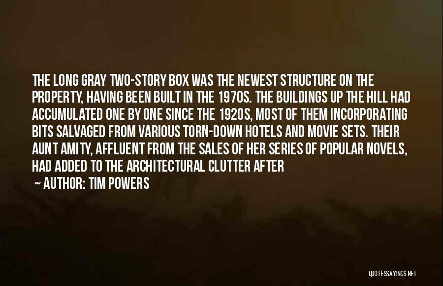 Torn Down Quotes By Tim Powers