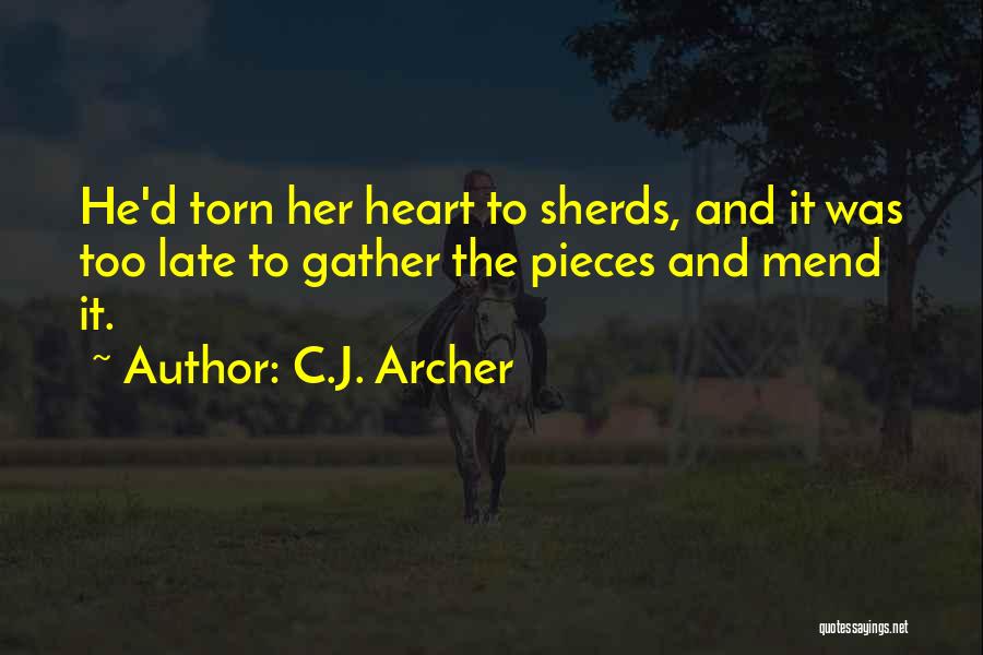 Torn Heart Quotes By C.J. Archer
