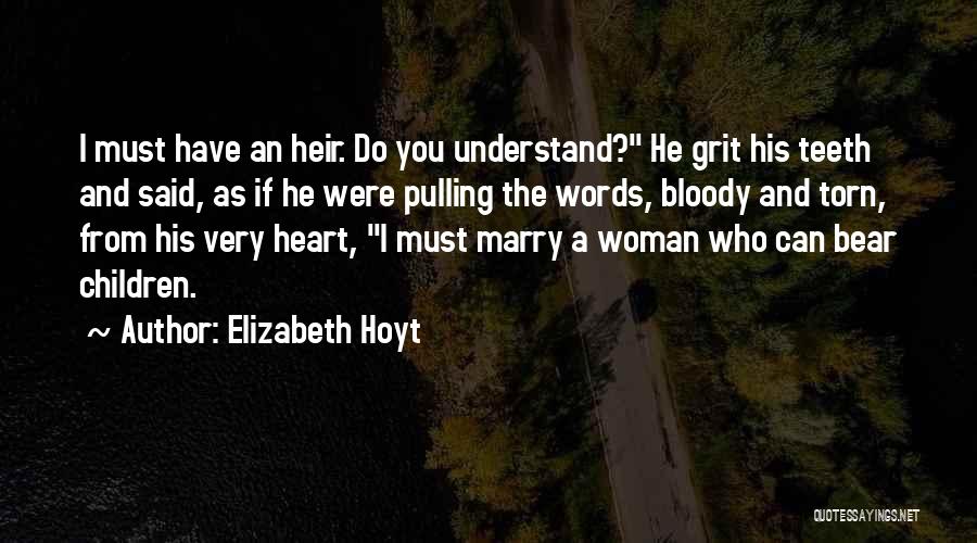 Torn Heart Quotes By Elizabeth Hoyt