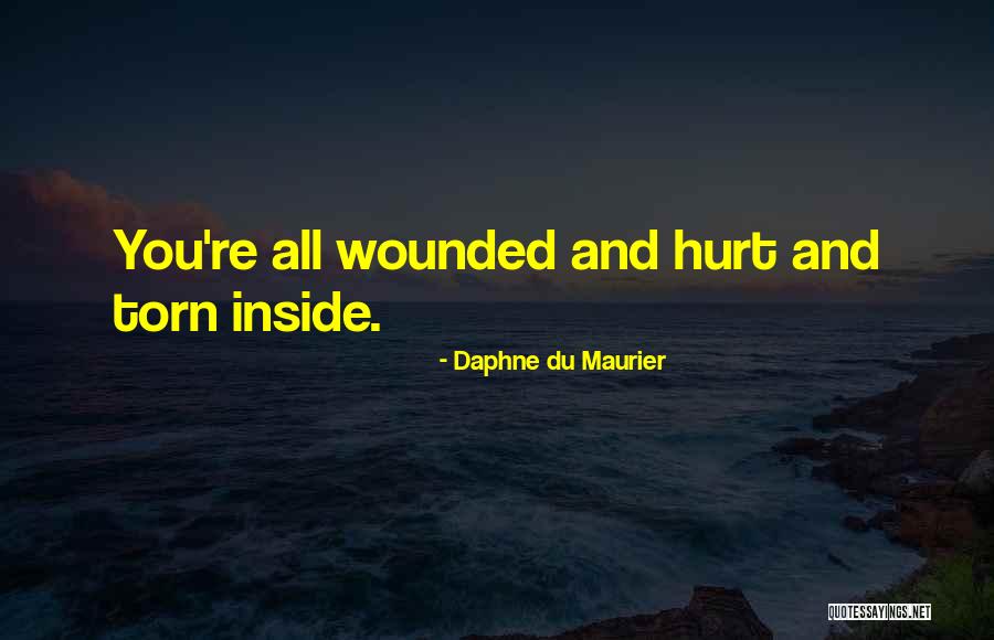 Torn Up Inside Quotes By Daphne Du Maurier