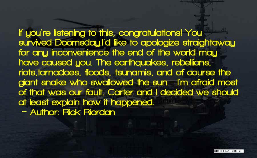 Tornado Destruction Quotes By Rick Riordan