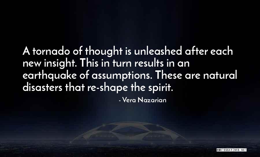 Tornado Disaster Quotes By Vera Nazarian Tornado Disaster Quotes By Vera Nazarian