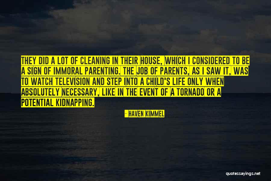 Tornado Life Quotes By Haven Kimmel