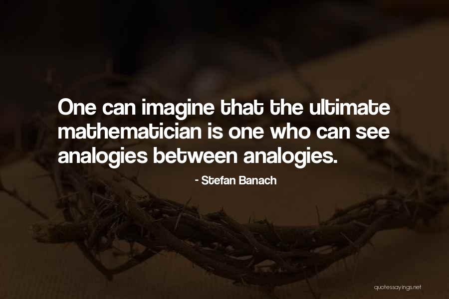 Tornar O Quotes By Stefan Banach Tornar O Quotes By Stefan Banach