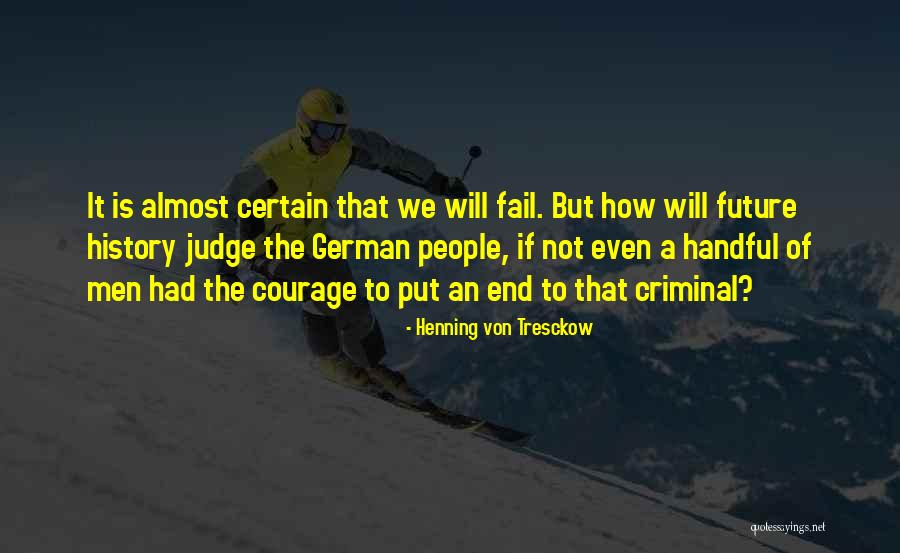 Tornar Sinonimo Quotes By Henning Von Tresckow Tornar Sinonimo Quotes By Henning Von Tresckow