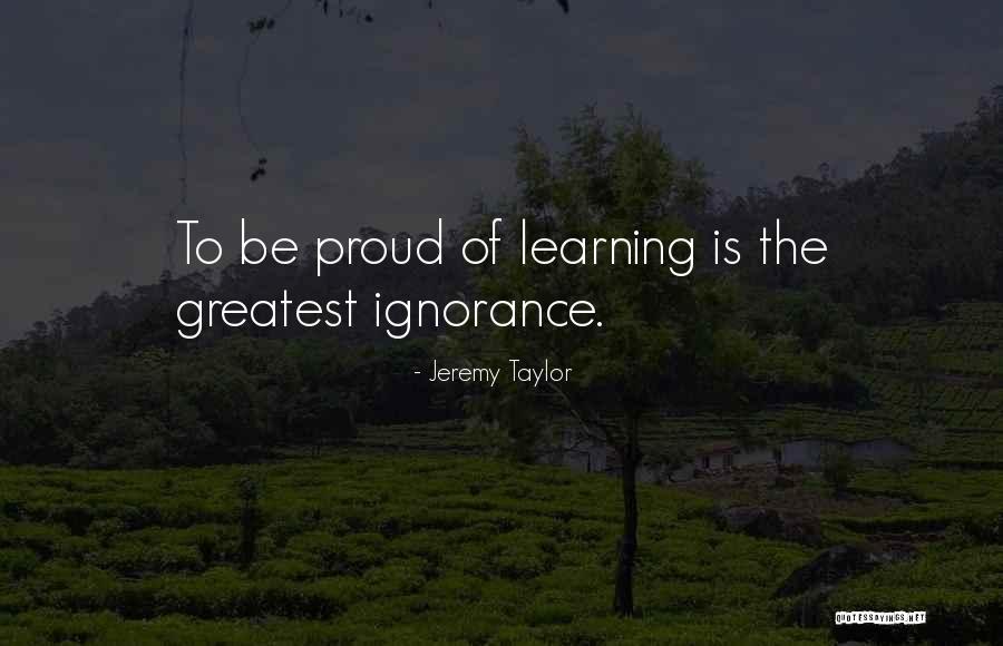 Tornavacas Quotes By Jeremy Taylor Tornavacas Quotes By Jeremy Taylor