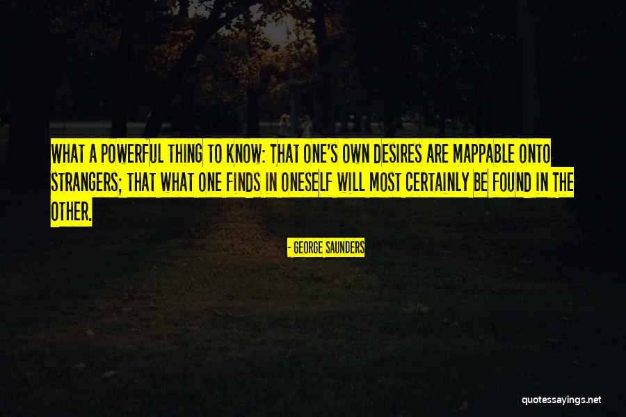 Tornavi Da Quotes By George Saunders Tornavi Da Quotes By George Saunders