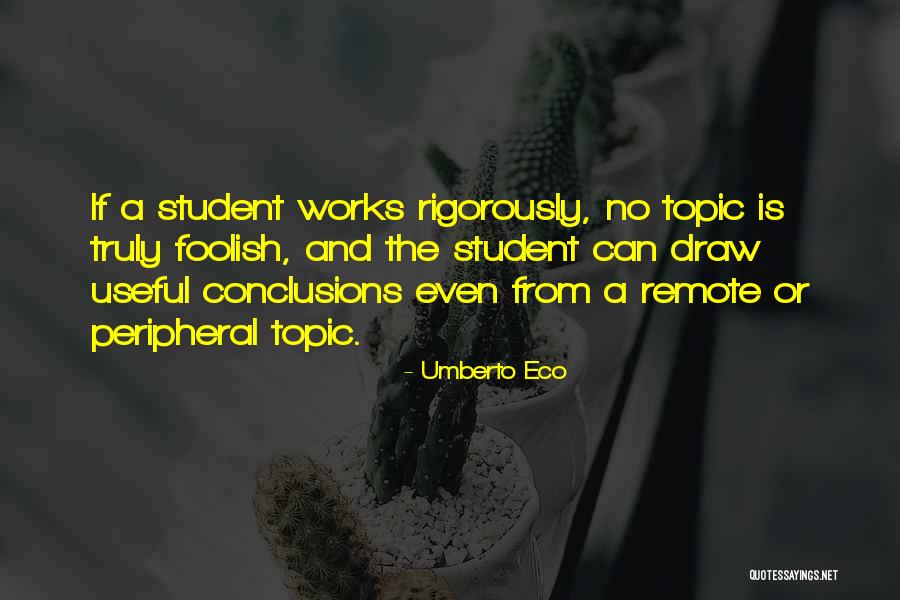 Tornezeleira Quotes By Umberto Eco Tornezeleira Quotes By Umberto Eco