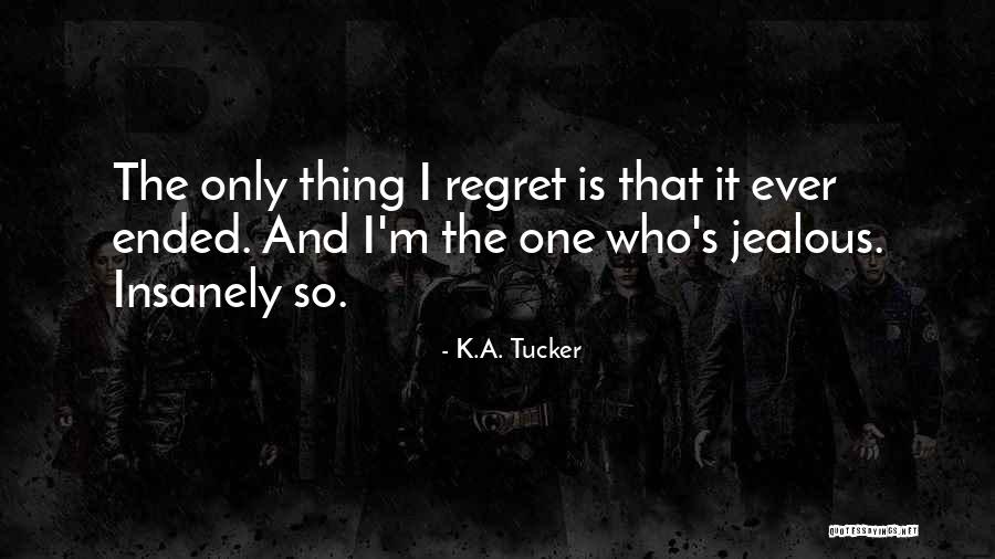 Tornike Shengelia Quotes By K.A. Tucker Tornike Shengelia Quotes By K.A. Tucker