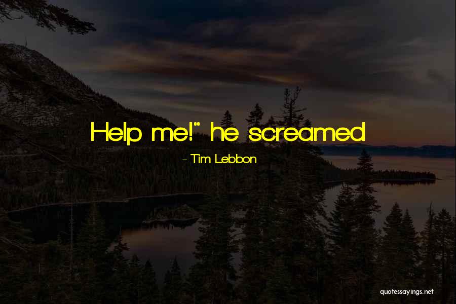 Tornike Shengelia Quotes By Tim Lebbon Tornike Shengelia Quotes By Tim Lebbon