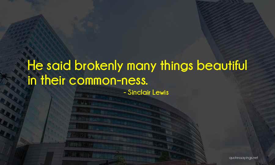 Tornozelos Inchados Quotes By Sinclair Lewis Tornozelos Inchados Quotes By Sinclair Lewis