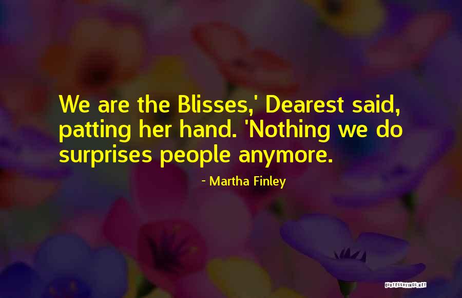 Torntisc Quotes By Martha Finley Torntisc Quotes By Martha Finley