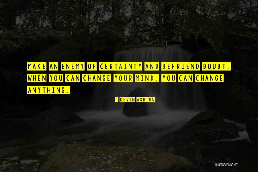 Torolface Quotes By Kevin Ashton Torolface Quotes By Kevin Ashton