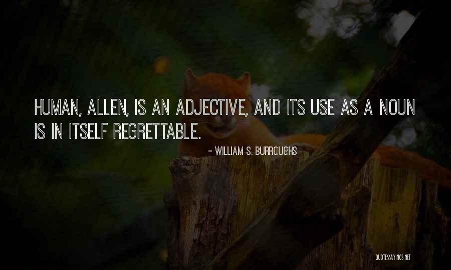 Toroslar Neresi Quotes By William S. Burroughs Toroslar Neresi Quotes By William S. Burroughs