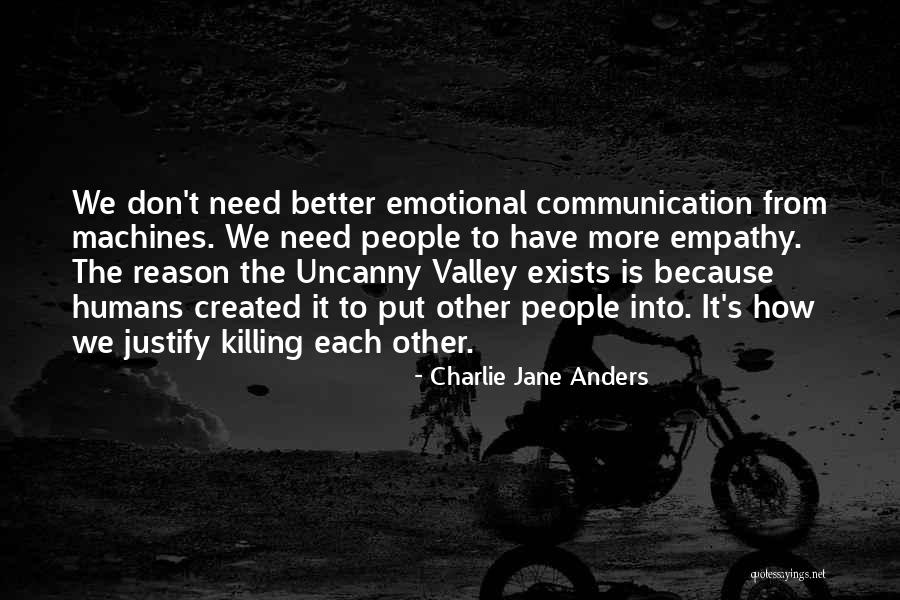 Torosyan Toros Quotes By Charlie Jane Anders Torosyan Toros Quotes By Charlie Jane Anders