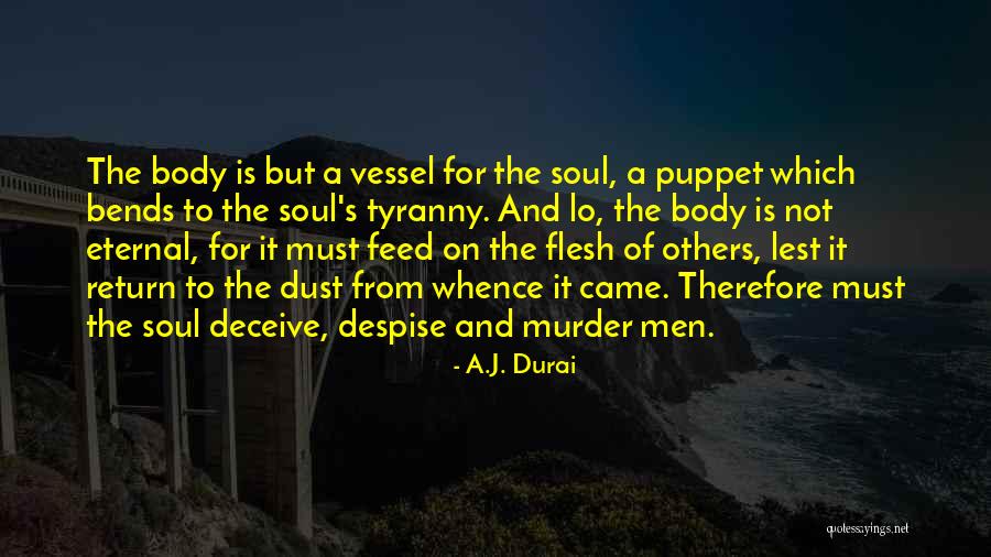 Torpidity Ark Quotes By A.J. Durai Torpidity Ark Quotes By A.J. Durai