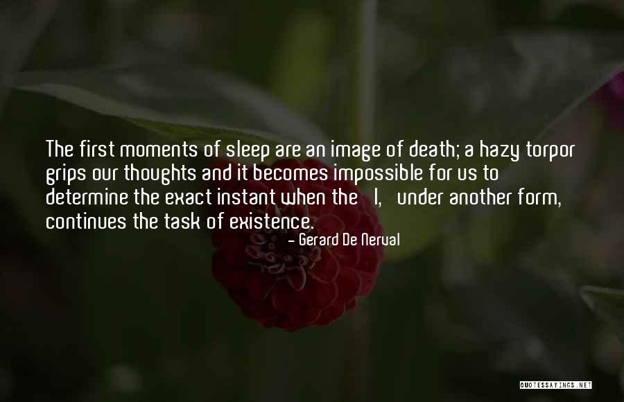 Torpor Quotes By Gerard De Nerval Torpor Quotes By Gerard De Nerval