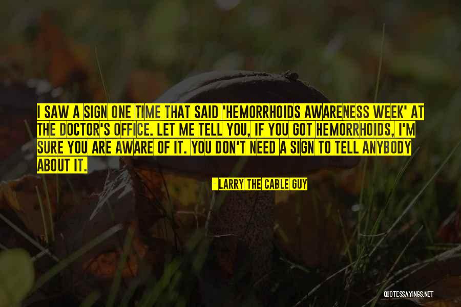 Torquato Law Quotes By Larry The Cable Guy Torquato Law Quotes By Larry The Cable Guy