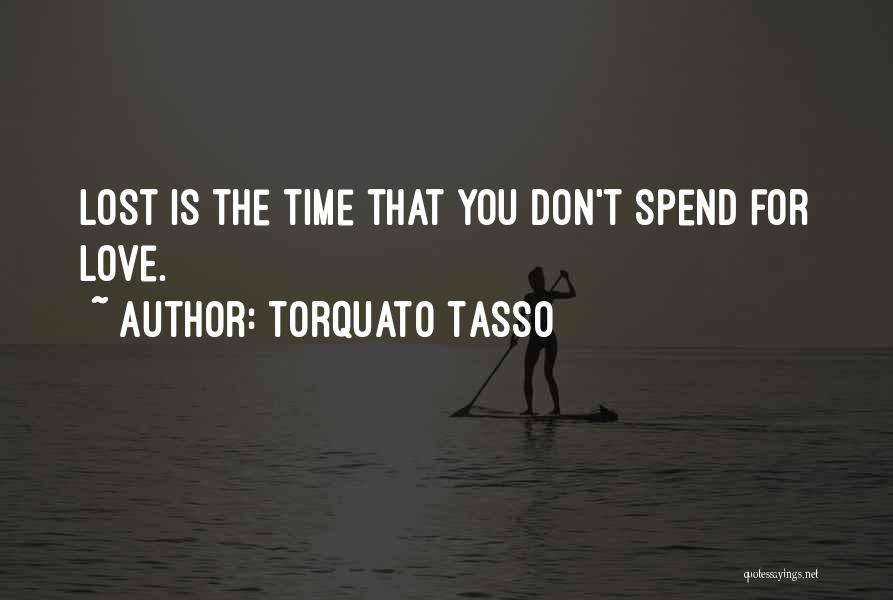Torquato Tasso Quotes 1237273
