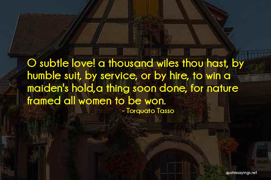 Torquato Tasso Quotes 299930