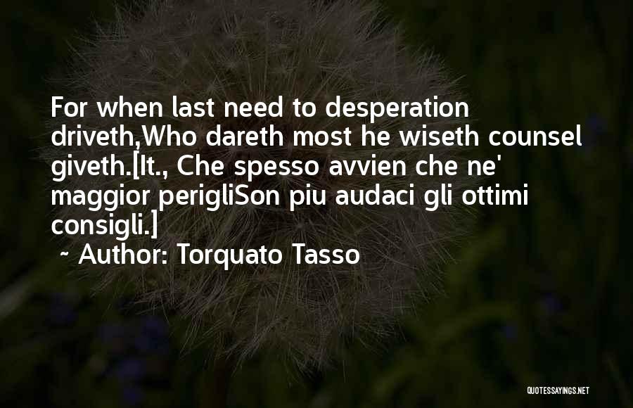 Torquato Tasso Quotes 965171