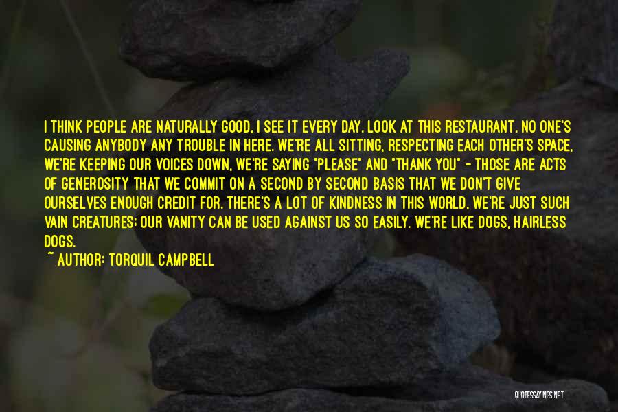 Torquil Campbell Quotes 182389