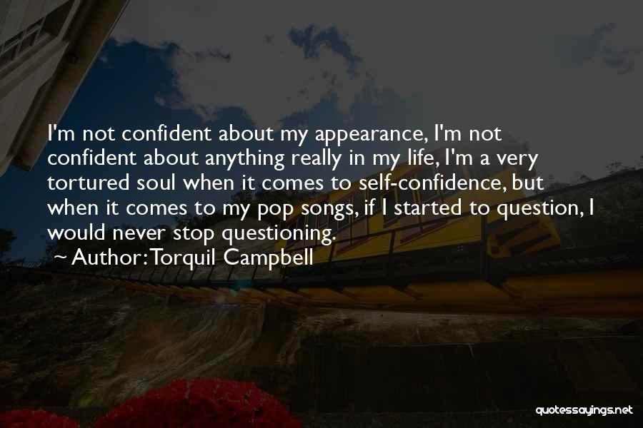 Torquil Campbell Quotes 2271532