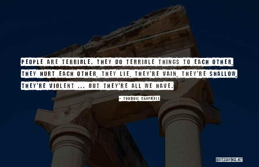 Torquil Quotes By Torquil Campbell Torquil Quotes By Torquil Campbell