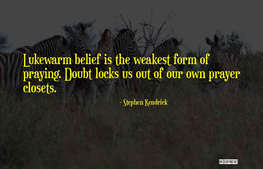 Torradeiras Na Quotes By Stephen Kendrick Torradeiras Na Quotes By Stephen Kendrick