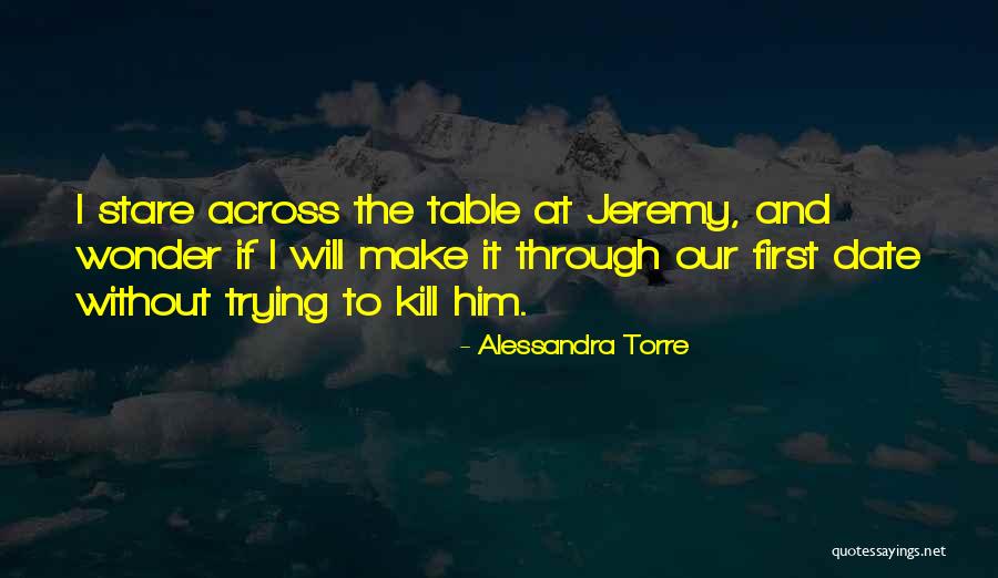 Torre Quotes By Alessandra Torre Torre Quotes By Alessandra Torre