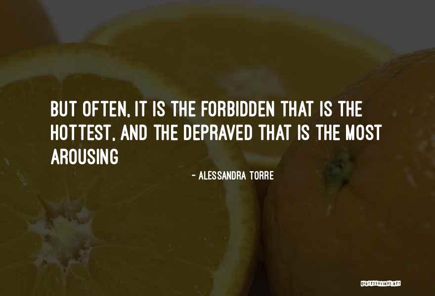 Torre Quotes By Alessandra Torre Torre Quotes By Alessandra Torre