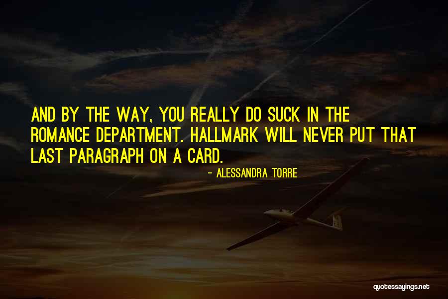 Torre Quotes By Alessandra Torre Torre Quotes By Alessandra Torre