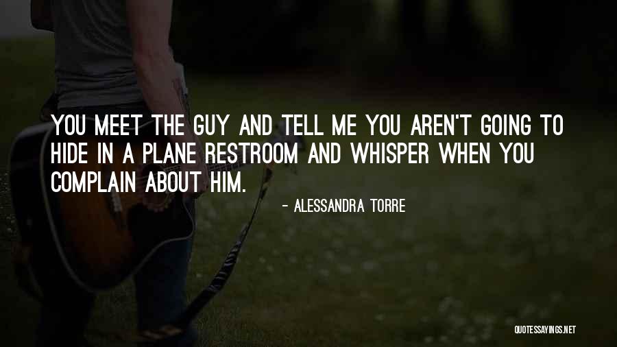Torre Quotes By Alessandra Torre Torre Quotes By Alessandra Torre