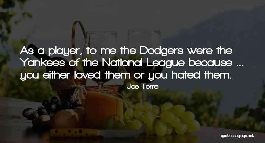 Torre Quotes By Joe Torre Torre Quotes By Joe Torre