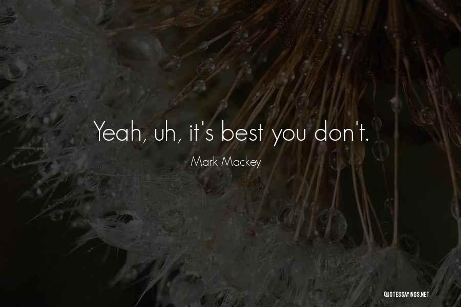 Torrebruna Annata Quotes By Mark Mackey Torrebruna Annata Quotes By Mark Mackey