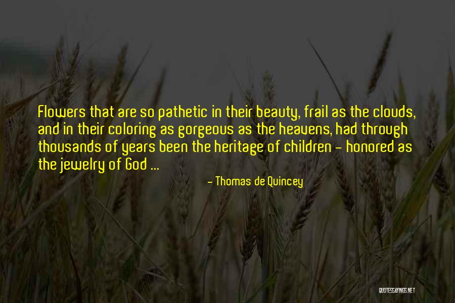 Torrebruna Annata Quotes By Thomas De Quincey Torrebruna Annata Quotes By Thomas De Quincey