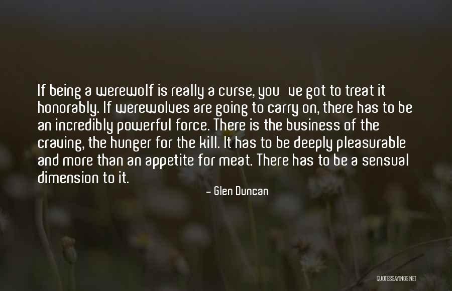 Torrebruna Brunello Quotes By Glen Duncan Torrebruna Brunello Quotes By Glen Duncan