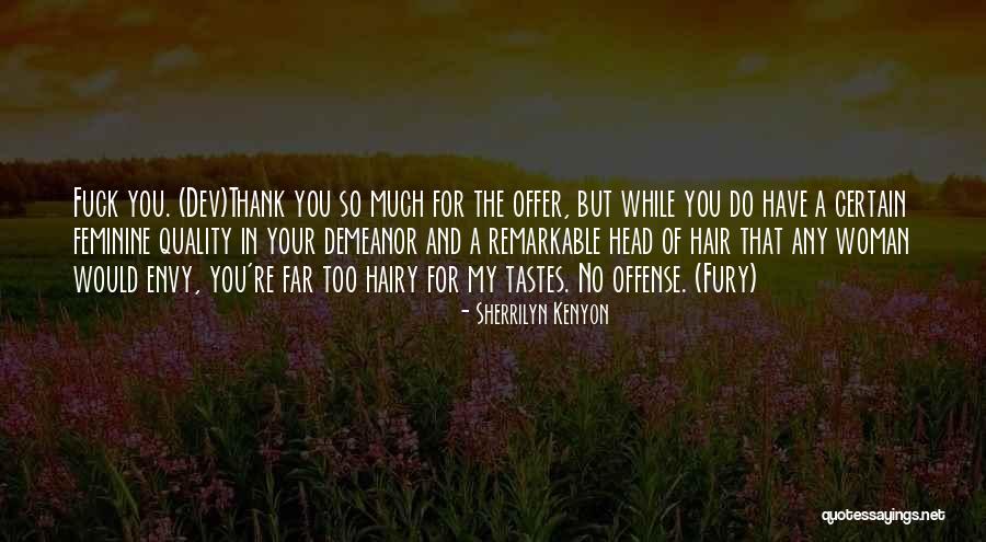 Torregrosahome Quotes By Sherrilyn Kenyon Torregrosahome Quotes By Sherrilyn Kenyon
