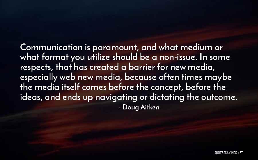 Torrei Hart Quotes By Doug Aitken Torrei Hart Quotes By Doug Aitken