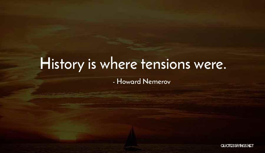 Torrellas Law Quotes By Howard Nemerov Torrellas Law Quotes By Howard Nemerov