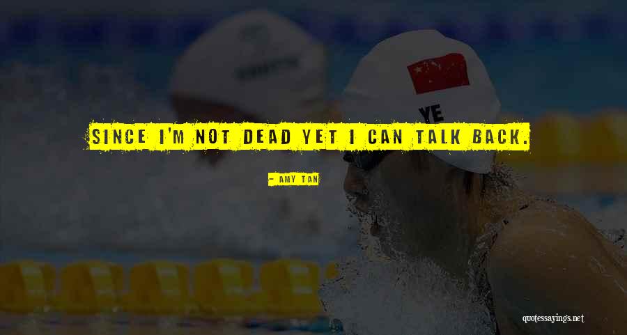 Torrent Dental Decks Quotes By Amy Tan Torrent Dental Decks Quotes By Amy Tan