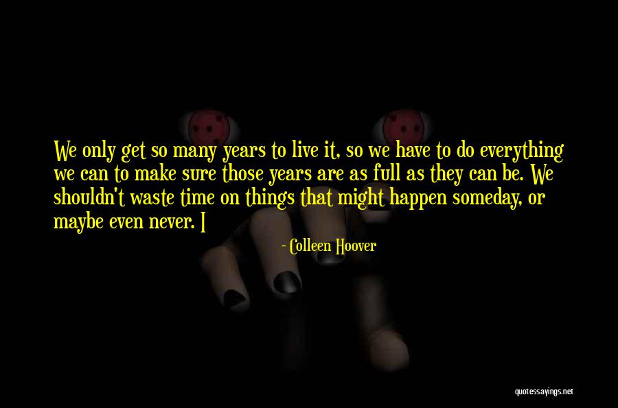 Torrentfreak Quotes By Colleen Hoover Torrentfreak Quotes By Colleen Hoover