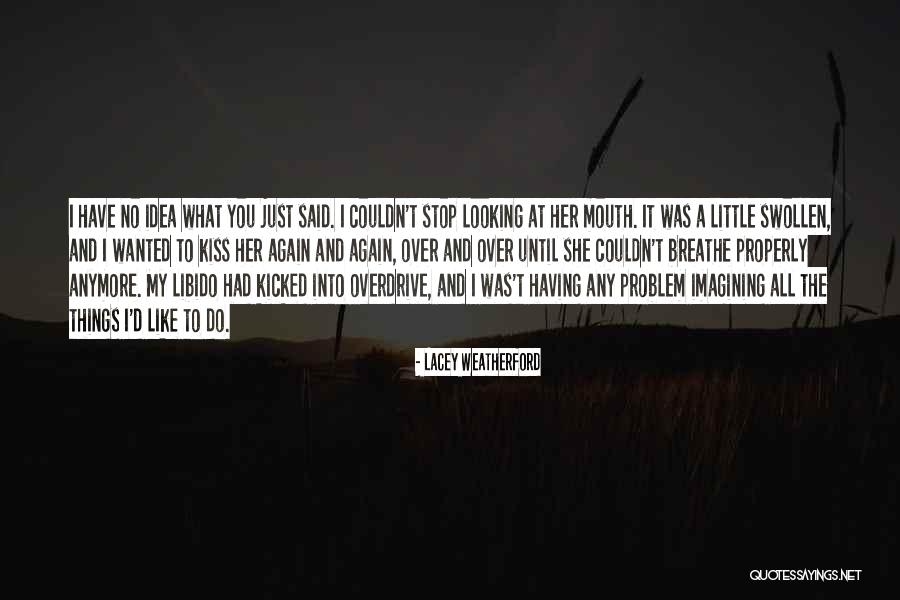 Torrentially Quotes By Lacey Weatherford Torrentially Quotes By Lacey Weatherford