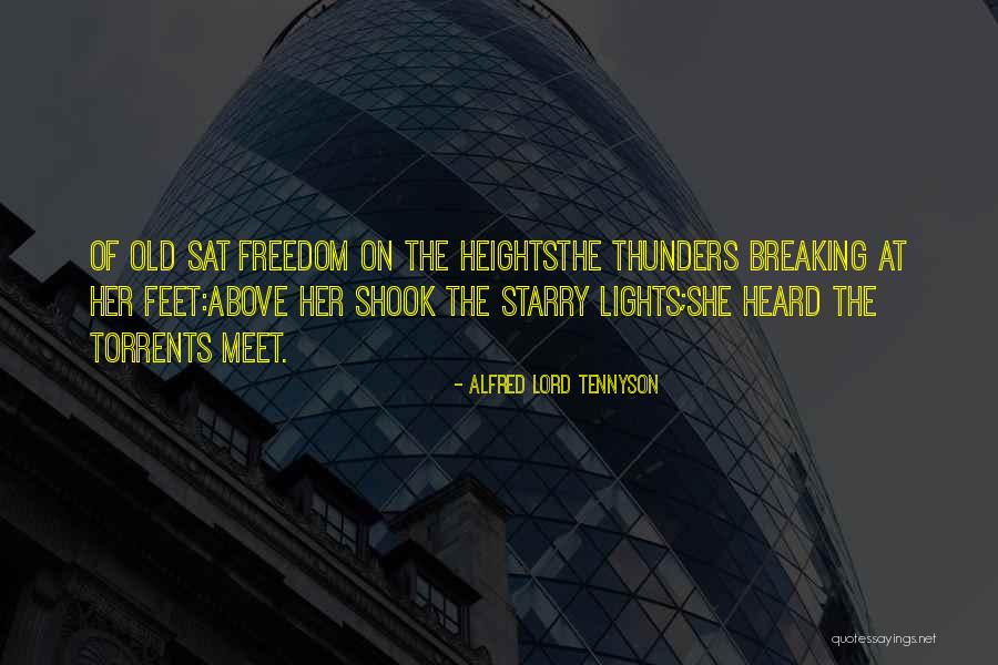 Torrents Quotes By Alfred Lord Tennyson Torrents Quotes By Alfred Lord Tennyson