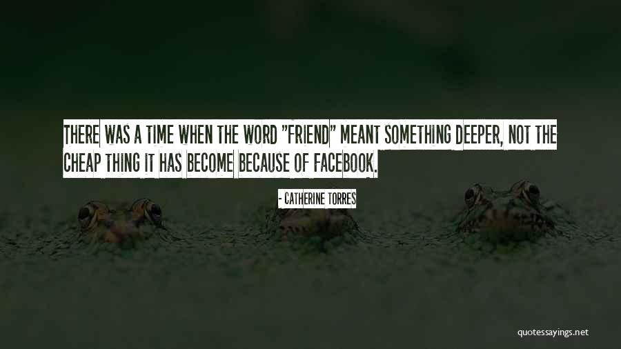 Torres Quotes By Catherine Torres Torres Quotes By Catherine Torres