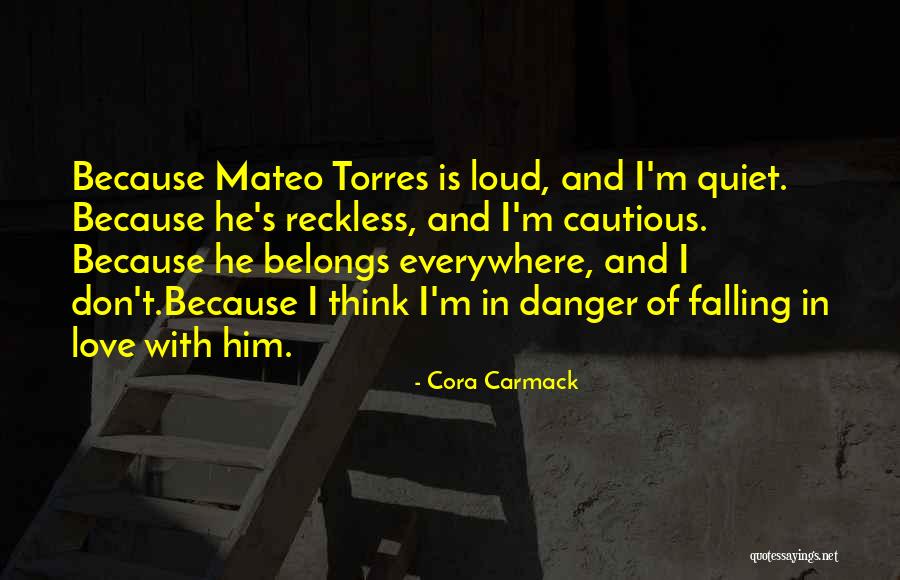 Torres Quotes By Cora Carmack Torres Quotes By Cora Carmack